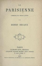 Cover of: La Parisienne: comédie en trois actes.
