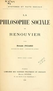 Cover of: La philosophie sociale de Renouvier. by Roger Picard