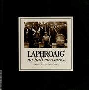 Cover of: Laphroaig: no half measures
