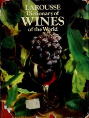 Cover of: Larousse dictionary of wines of the world