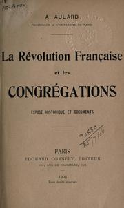 Cover of: Révolution française et les congrégations: exposé historique et documents.