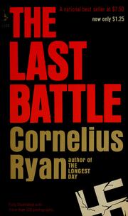 Cover of: The last battle by Cornelius Ryan