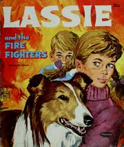 Cover of: Lassie and the fire fighters