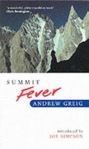 Summit fever : an armchair climber's initiation to Glencoe, mortal terror and 'The Himalayan Matterhorn'