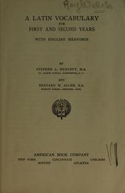 Cover of: A Latin vocabulary for first and second years with English meanings