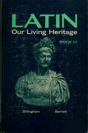 Cover of: Latin: our living heritage, book III