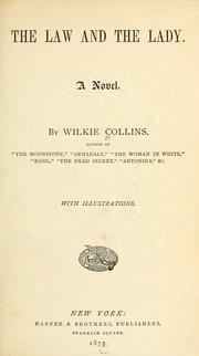 Cover of: The Law and the Lady by Wilkie Collins