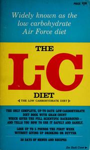 Cover of: The L-C diet: the low carbohydrate diet.