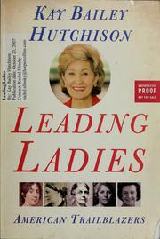 Cover of: Leading ladies: American trailblazers