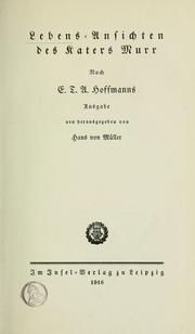 Cover of: Lebens-Ansichten des Katers Murr by E. T. A. Hoffmann