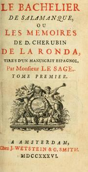 Cover of: bachelier de Salamanque: ou, Les mémoires de D. Cherubin de la Ronda.