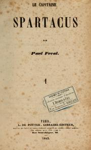 Cover of: Le capitaine Spartacus by Paul Féval