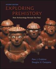 Cover of: Exploring Prehistory: How Archaeology Reveals Our Past