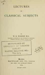 Cover of: Lectures on classical subjects by Hardie, William Ross