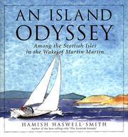 Cover of: An island odyssey: among the Scottish Isles in the wake of Martin Martin