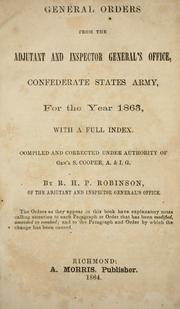 Cover of: General orders from the Adjutant and Inspector General's office, Confederate States army, for the year 1863, with a full index.