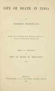 Cover of: Life or death in India: a paper read at the meeting of the National Assocaition for the Promotion of Social Sciences, Norwich, 1873 ; with an appendix on life or death by irrigation, 1874.
