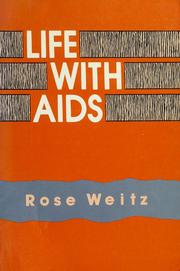 Cover of: Life with AIDS by Rose Weitz