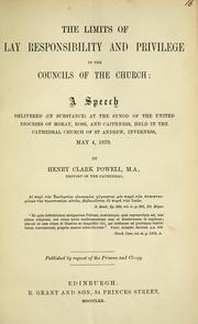 Cover of: limits of lay responsibility and privilege in the councils of the church | Henry Clark Powell