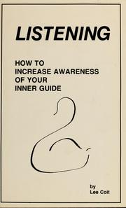Cover of: Listening: how to increase awareness of your inner guide