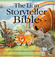 Cover of: The lion storyteller Bible by Bob Hartman