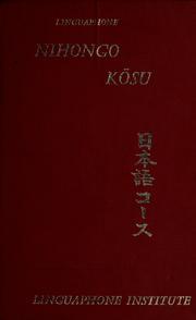 Cover of: Linguaphone nihongo kosu.