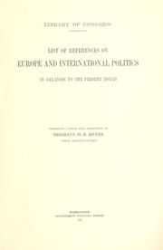 Cover of: List of references on Europe and international politics in relation to the present issues by Library of Congress. Division of Bibliography., Library of Congress. Division of Bibliography