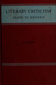 Cover of: Literary criticism: Plato to Dryden. by Allan H. Gilbert