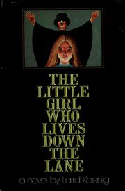 Cover of: The little girl who lives down the lane