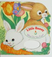 Cover of: Little bunny, what do you feel?.