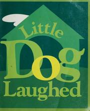 Cover of: Little dog laughed