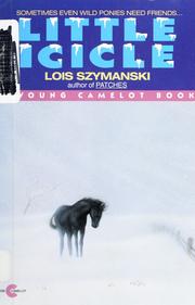Cover of: Little icicle by Lois K. Szymanski