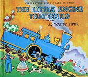 The little engine that could by Watty Piper