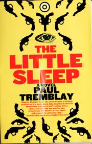 The little sleep by Paul Tremblay