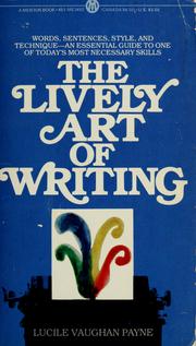 Cover of: The lively art of writing.