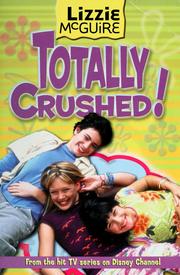 Cover of: Totally Crushed (Lizzie McGuire #2)