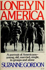 Cover of: Lonely in America by Suzanne Gordon