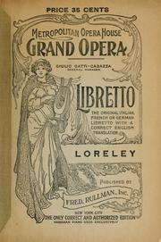 Cover of: Loreley: a romantic opera in three acts