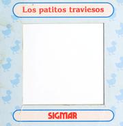 Cover of: Los patitos traviesos