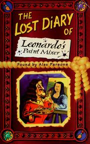 Cover of: The lost diary of Leonardo's paint mixer