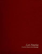 Cover of: Lost America: from the Atlantic to the Mississippi