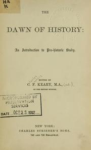 Cover of: The dawn of history: an introduction to prehistoric study