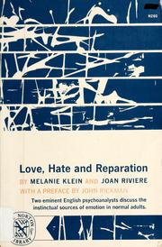 Cover of: Love, hate and reparation by Melanie Klein