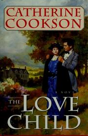 Cover of: The love child by Catherine Cookson