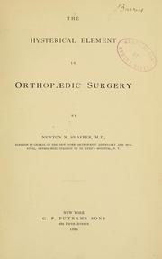 Cover of: The hysterical element in orthopædic surgery by Newton M. Shaffer
