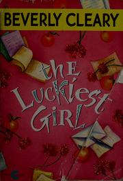 Cover of: The luckiest girl