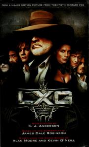 Cover of: LXG: the League of Extraordinary Gentlemen