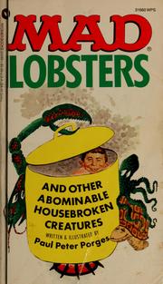 Cover of: Mad lobsters and other abominable housebroken creatures