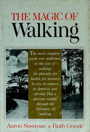 Cover of: The magic of walking by Aaron Sussman