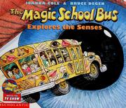 Cover of: The Magic School Bus explores the senses